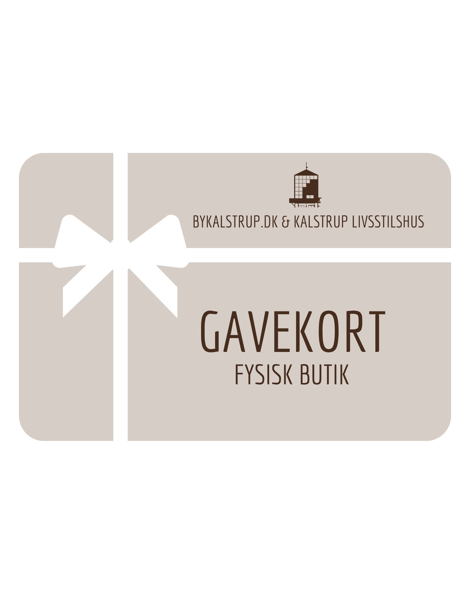 Gavekort - Fysisk butik